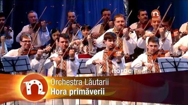 Orchestra LAUTARII hora Primăverii #noroctv