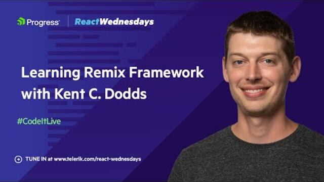 React Wednesdays: Learn Remix Framework with Kent C. Dodds