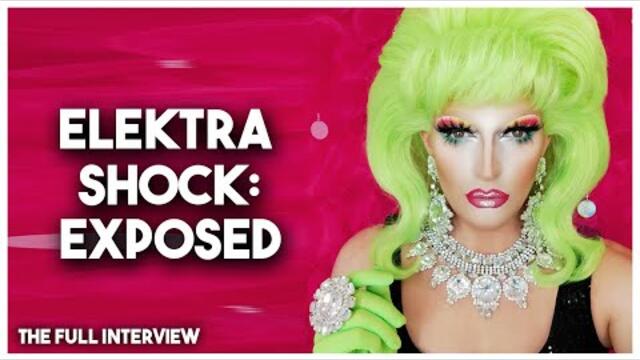 Elektra Shock: Exposed (The Full Interview) 2022-02-03 16:58