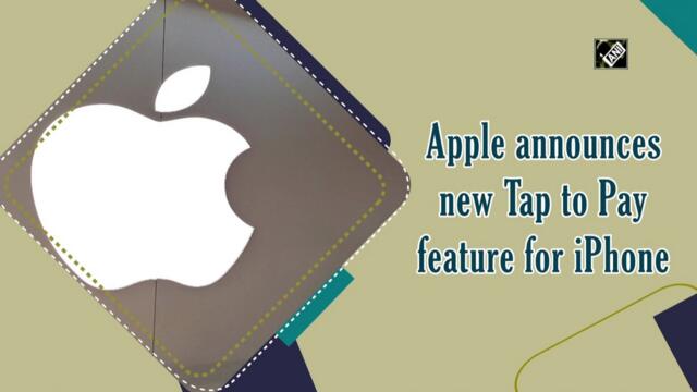 Apple announces new Tap to Pay feature for iPhone