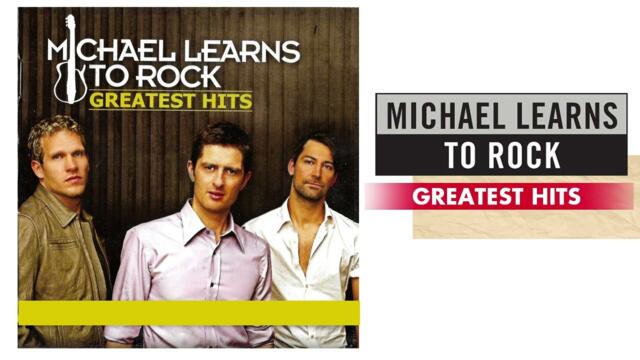 Michael Learns To Rock Greatest Hits Full Album - Michael Learns To Rock Take Me To Your Heart