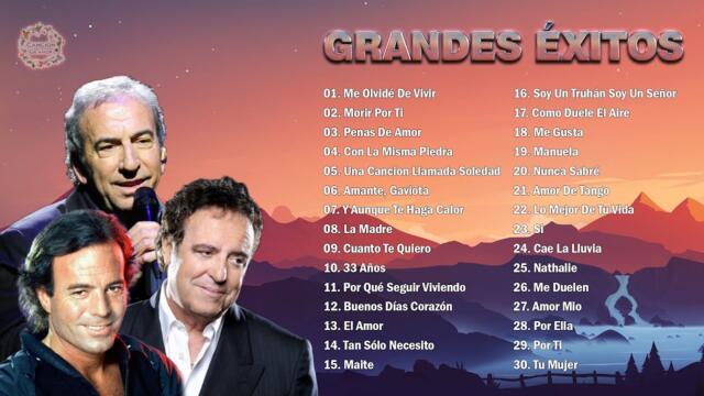 JULIO IGLESIAS, DYANGO, JOSÉ LUIS PERALES TODOS SUS 30 GRANDES EXITOS INMORTALES