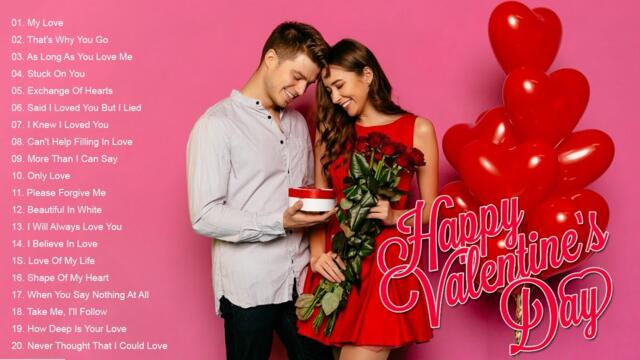 Les Meilleures Chansons D'amour Pour la Saint-Valentin ❤️Best Romantic Love Songs