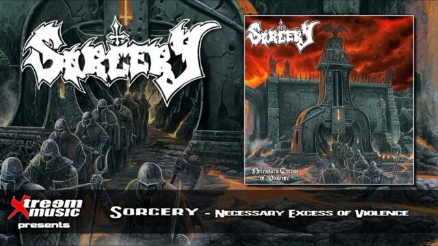 SORCERY - Necessary Excess of Violence [2019] (Full Album)