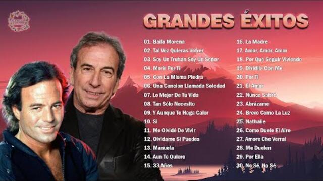 JULIO IGLESIAS Y JOSÉ LUIS PERALES ÉXITOS SUS MEJORES CANCIONES - BALADAS ROMÁNTICAS