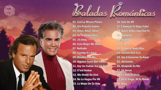 JULIO IGLESIAS Y JOSÉ LUIS RODRÍGUEZ MIX 30 SUPER ÉXITOS ROMÁNTICOS DEL RECUERDO