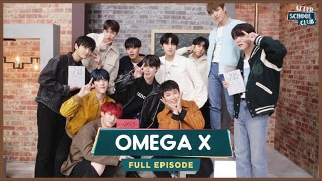 [After School Club] The beast-like idols of 4th generation K-Pop, 💥OMEGA X(오메가엑스)💥! _ Full Episode
