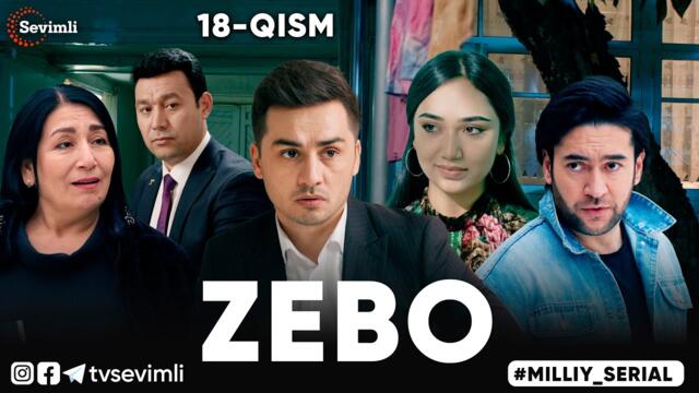 "ZEBO" MILLIY SERIAL 18-QISM