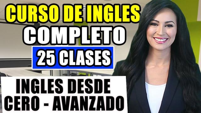 Curso de ingles desde el inicio COMPLETO Y GRATIS para PRINCIPIANTES hasta AVANZADO