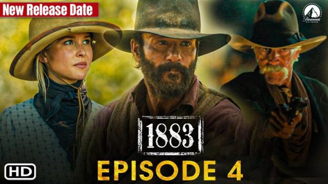 1883 Episode 4 Trailer (2022) | Yellowstone Prequel, New Release Date, Ending,Episode 5 Recap,Review