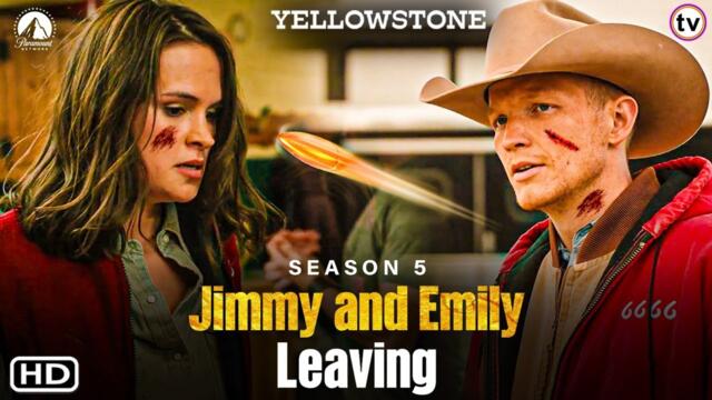 Yellowstone Season 5 Trailer (2022) Is Jimmy and Emily Leaving Yellowstone Explained, Paramount