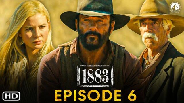 1883 Episode 6 Trailer (2022) | Yellowstone Prequel, Release Date, Ending, Review, Episode 7, Recap