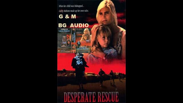 Отчаяно спасение: Историята на Кати Махоун (1993) BG Audio