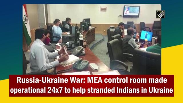 MEA control room made operational 24x7 to help stranded Indians in Ukraine