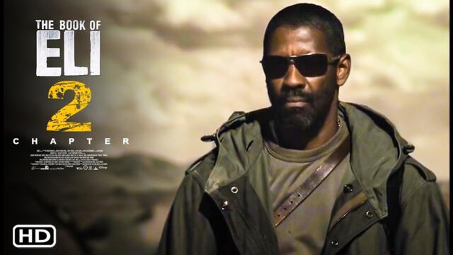 The Book of Eli 2 (2022) | Denzel Washington, Release Date, Trailer, Sequel, Review, Ending, Plot