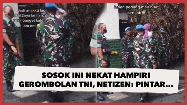 Sosok Ini Nekat Hampiri Gerombolan TNI, Netizen: Pintar Dia, Cari yang Berseragam