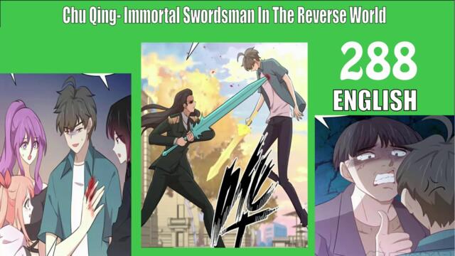 Immortal Swordsman In The Reverse World Chapter 288 English