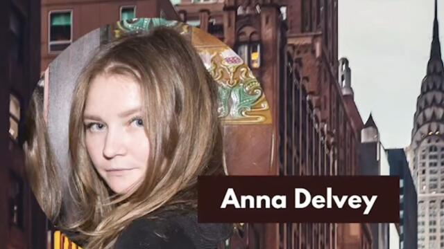 Fake Heiress: Scammer Anna Delvey's Story