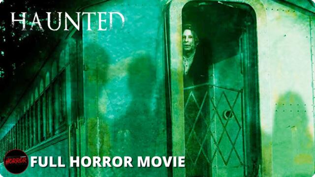 Horror Film HAUNTED - FULL MOVIE | Paranormal Evil Ghost Collection