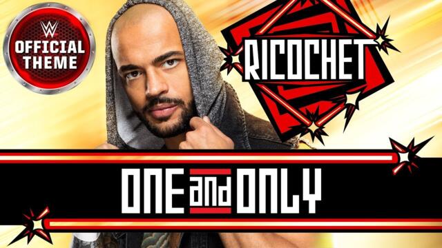 Ricochet - One and Only (Entrance Theme)