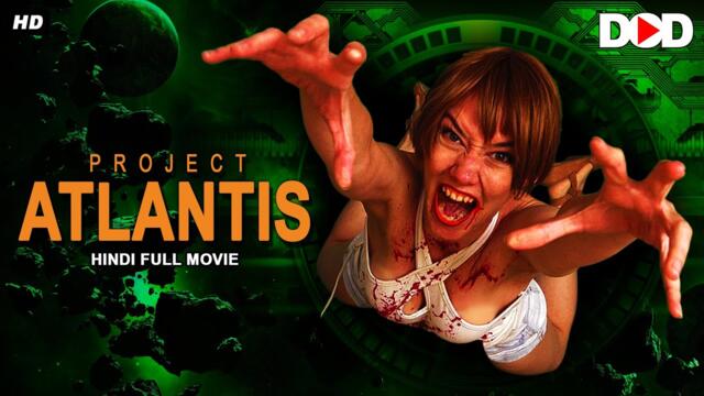 PROJECT ATLANTIS - Hollywood Movie Hindi Dubbed | Hollywood Sci Fi Movies Hindi Dubbed Full Action