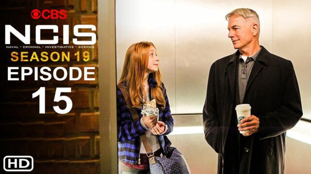 NCIS Season 19 Episode 15 Promo (2022) CBS, Release Date, NCIS 19x15 Promo, Trailer, Ending, Plot,
