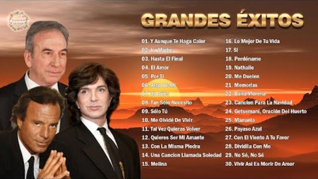 JULIO IGLESIAS, CAMILO SESTO, JOSÉ LUIS PERALES TODOS SUS 30 GRANDES EXITOS INMORTALES