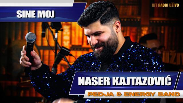 Naser Kajtazovic - Sine moj (Pedja i Energy Bend)