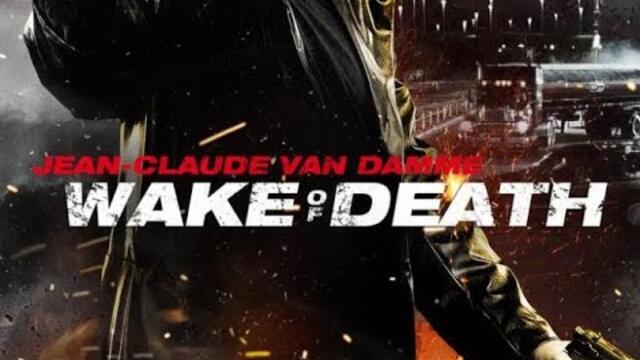 Смъртоносно пробуждане (Wake of Death )2004, бг субтитри