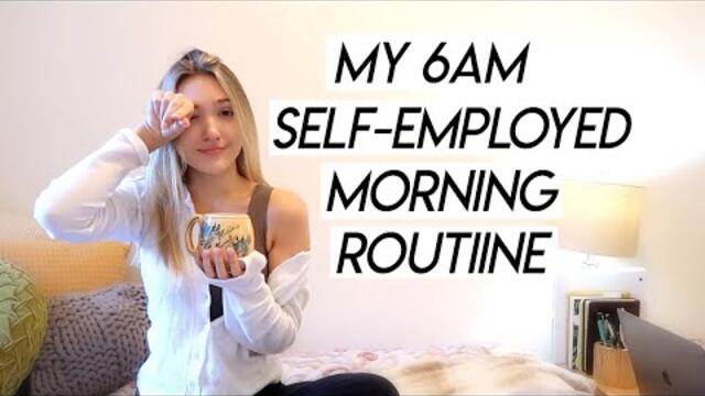 MY 6AM SELF EMPLOYED MORNING ROUTINE | how I ACTUALLY work from home and be productive!
