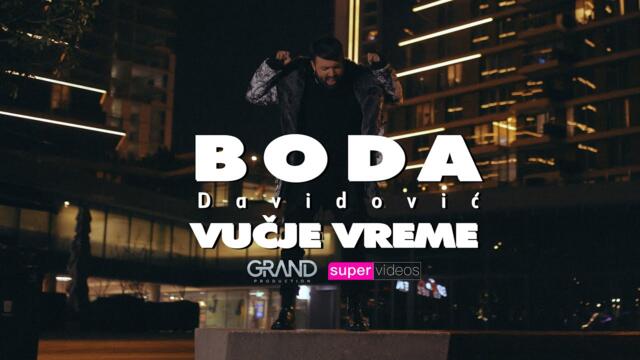 Boda Davidović - Vučje vreme - (Official Video 2022)