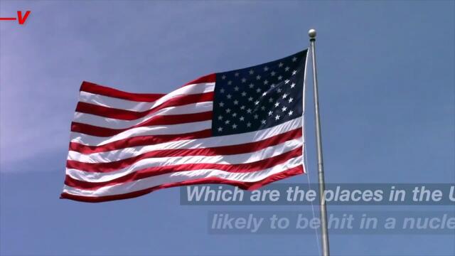 Places in the U.S. Most Likely to Be Hit in a Nuclear Attack