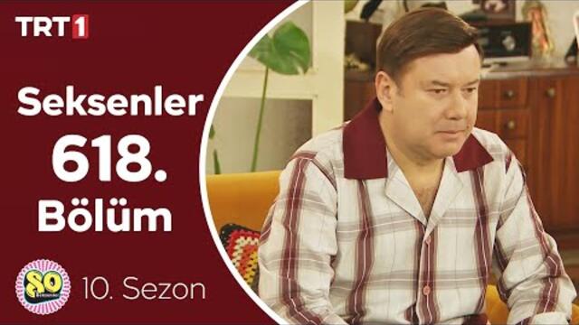 Seksenler 618. Bölüm