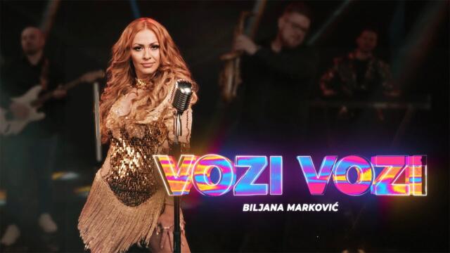 Biljana Marković - Vozi Vozi - (Official Video 2022)