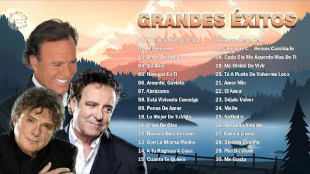 2 HORA DE MÚSICA ROMÁNTICA MÁS HERMOSAS DE JULIO IGLESIAS, BRAULIO GARCÍA, DYANGO
