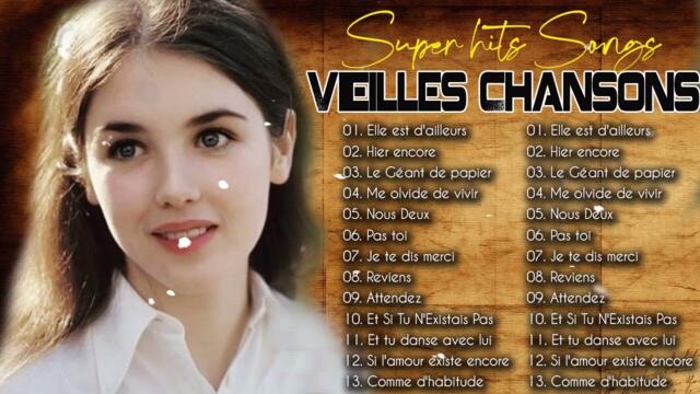 Vieilles Chansons ♫ Pierre Bachelet,Gilbert Bécaud,Gérard Lenorman,Hervé Vilard,Daniel Guichard ...