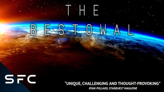 The Bestowal | Full Movie | Sci-Fi Drama