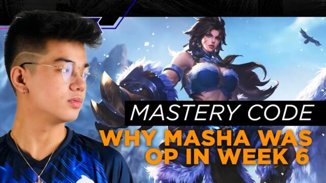 Why Masha became OP in MPL-PH S9 Week 6