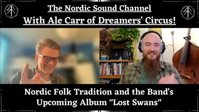 Conversation with Ale Carr of Dreamers' Circus! - The Nordic Sound Channel