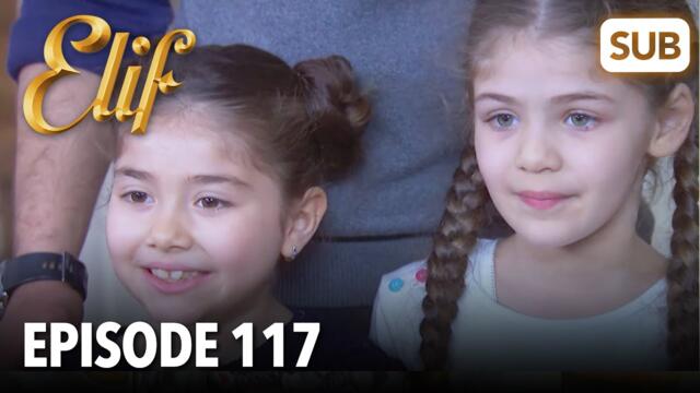 Elif Episode 117 | English Subtitle