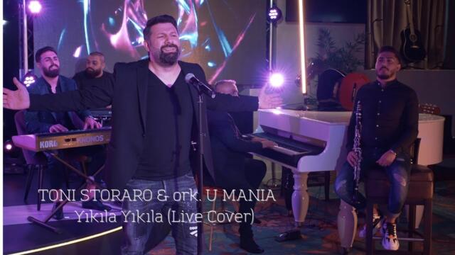 TONI STORARO & ork. U MANIA - Yıkıla Yıkıla (Live Cover)
