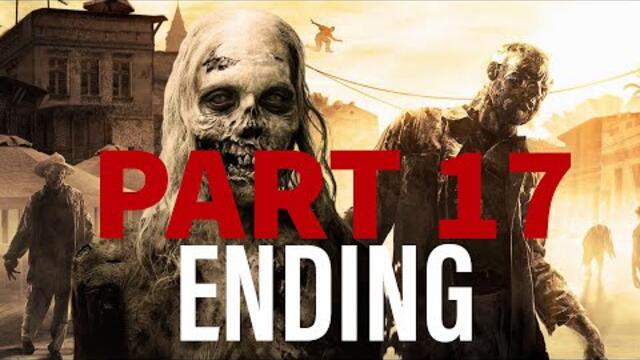 DYING LIGHT 2 STAY HUMAN WALKTHROUGH PART 17 (ENDING) #bopainggyi