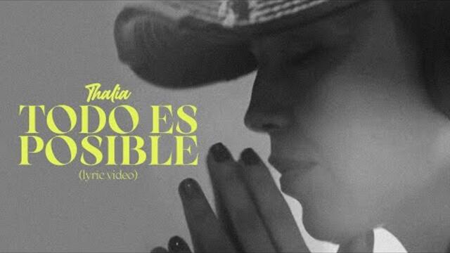 Thalia - Todo Es Posible