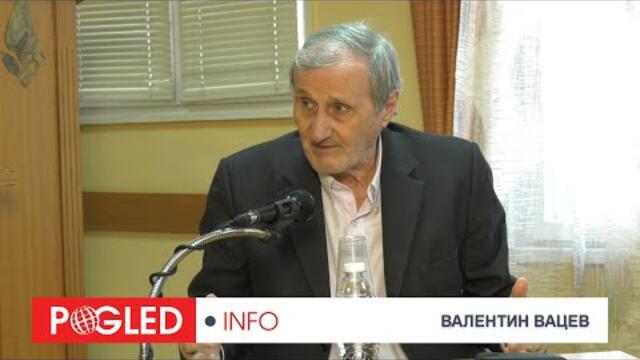 Валентин Вацев: Това не е война между Русия и Украйна, а между Русия и НАТО по повод Украйна