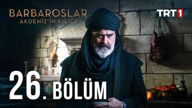 Barbaroslar Akdeniz'in Kılıcı 26. Bölüm