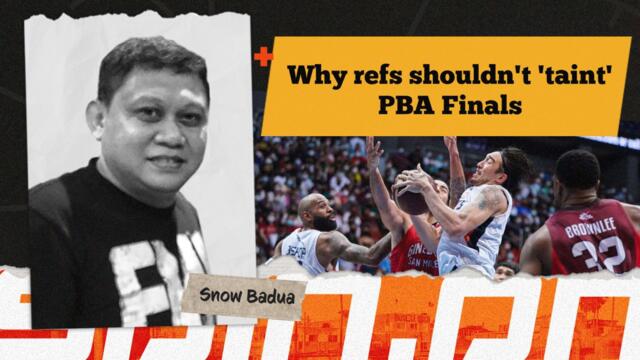 Why refs shouldn't 'taint' PBA Finals