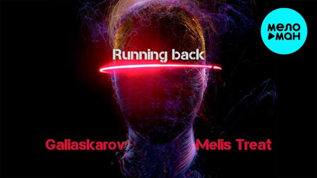 Melis Treat, Galiaskarov - Running Back