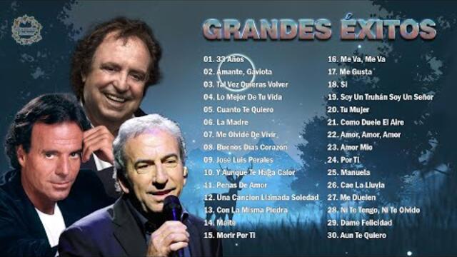 JULIO IGLESIAS, DYANGO, JOSÉ LUIS PERALES TODOS SUS 30 GRANDES EXITOS INMORTALES