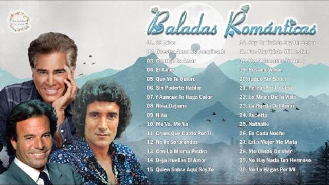 JULIO IGLESIAS, DANNY DANIEL, JOSÉ LUIS RODRÍGUEZ MIX 30 SUPER ÉXITOS ROMÁNTICOS DEL RECUERDO