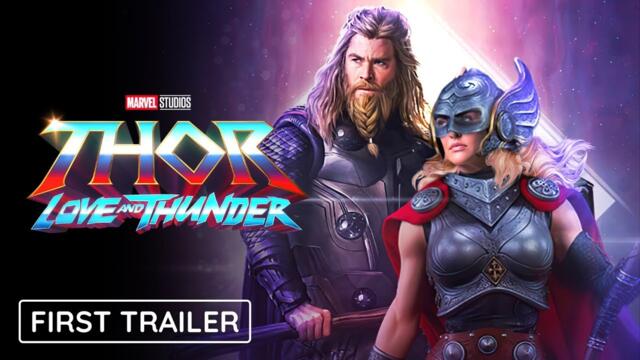 Marvel: Thor Love and Thunder Trailer 07/08/22